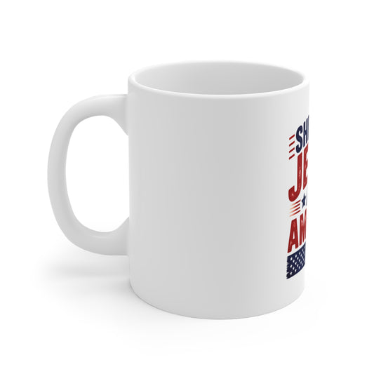 She Loves Jesus and America Too Mug — Patriotic Christian 11oz Coffee Cup