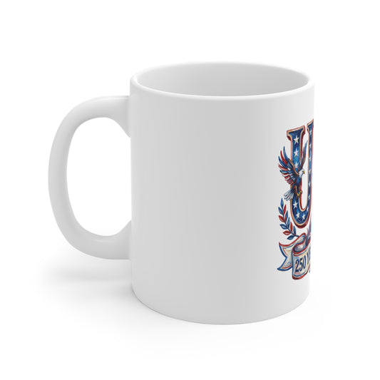 USA 250 Years of Freedom Coffee Mug β Patriotic 11oz Independence Day Gift
