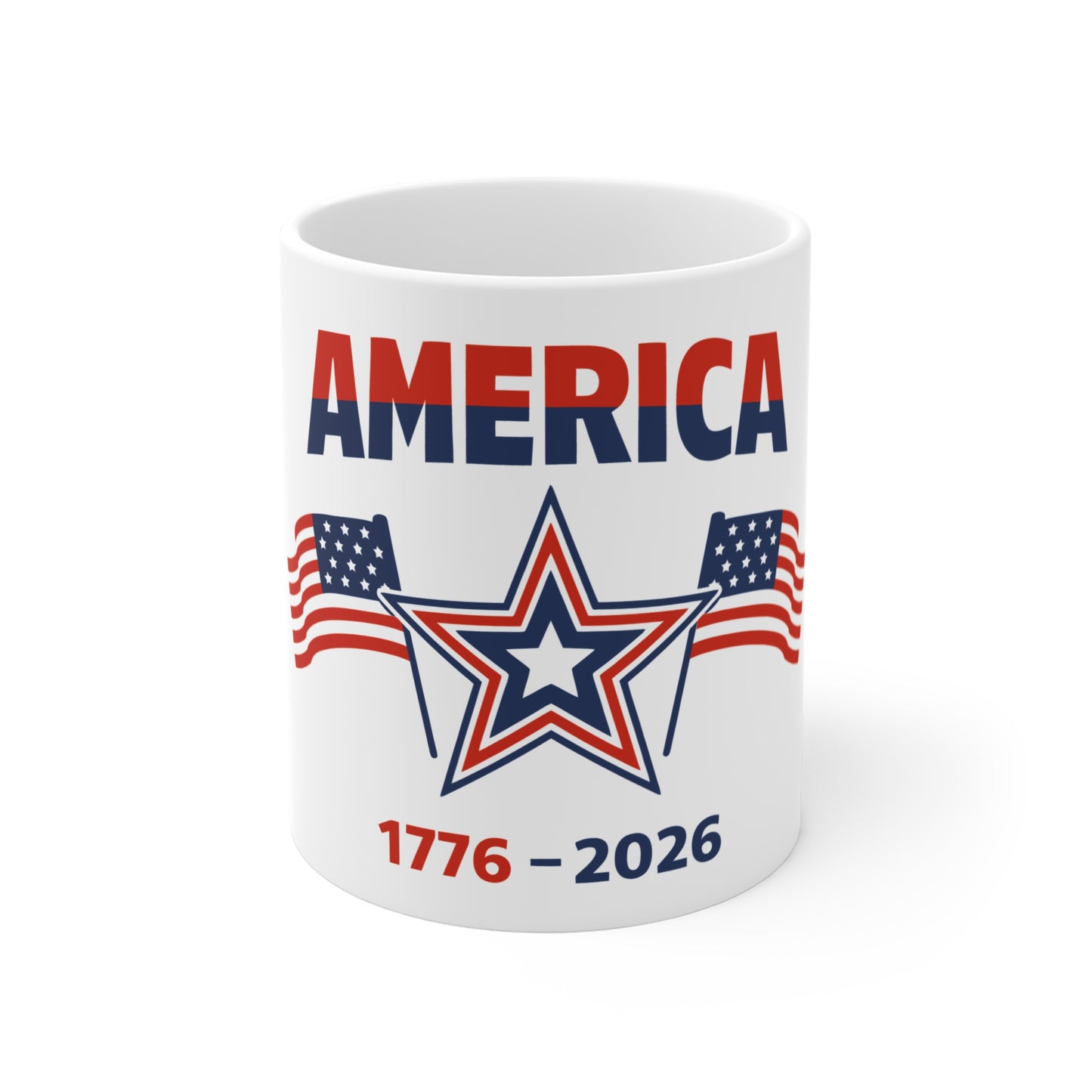 America 1776–2026 Anniversary Coffee Mug – Patriotic Star & Flag Mug – USA 250th Celebration Mug – Bold Americana Graphic Cup America 1776–2026 Patriotic Mug — Red White Blue Flag Star Coffee Cup...