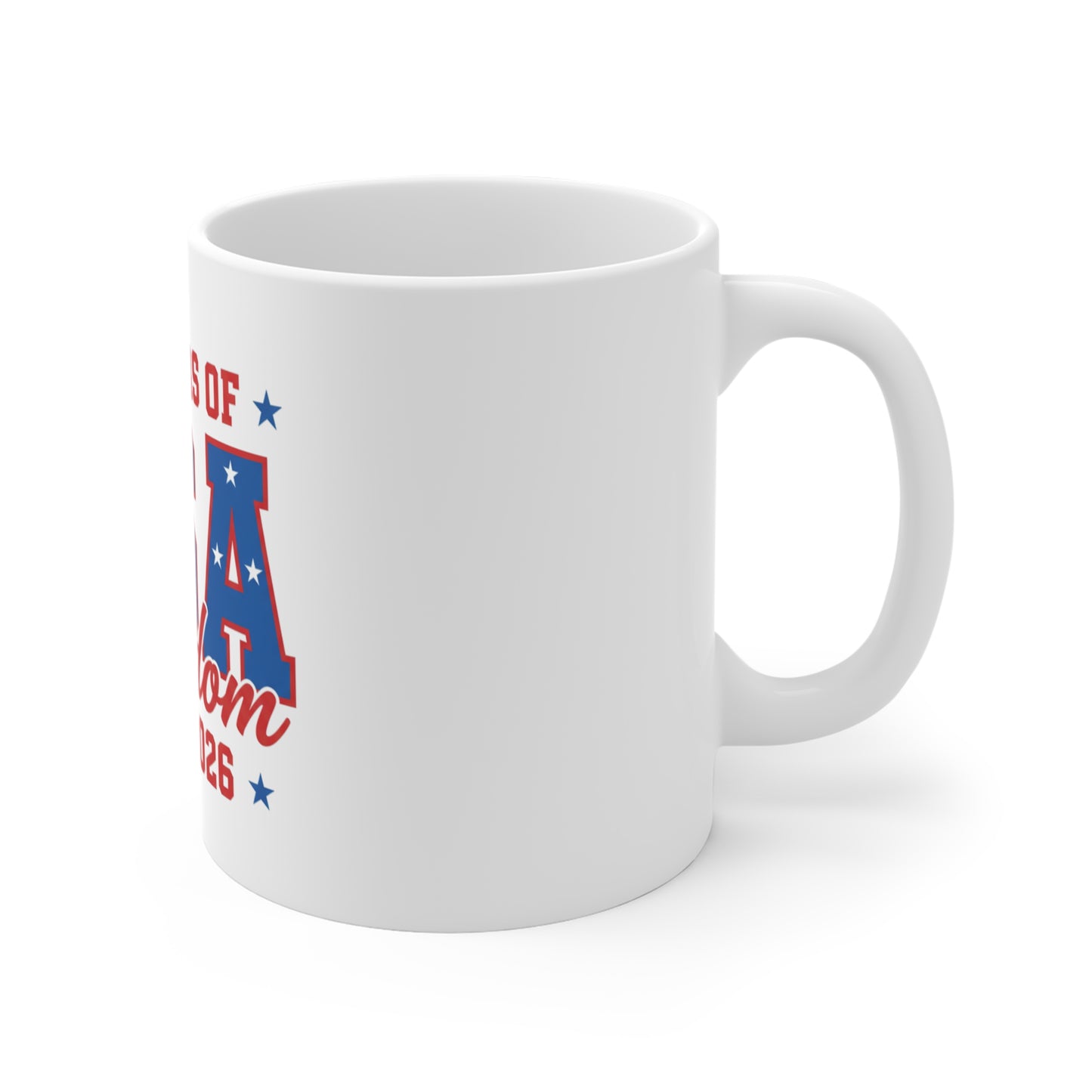250 Years of Freedom USA Coffee Mug – 1776–2026 Patriotic Script Mug – Elegant Americana Celebration Cup – Red White Blue Gift Mug 11oz