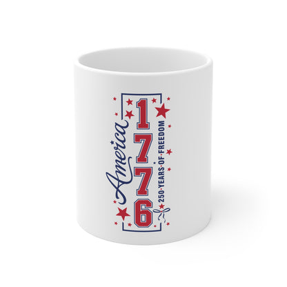 1776 America Coffee Mug – 250 Years of Freedom Patriotic 11oz Ceramic Mug
