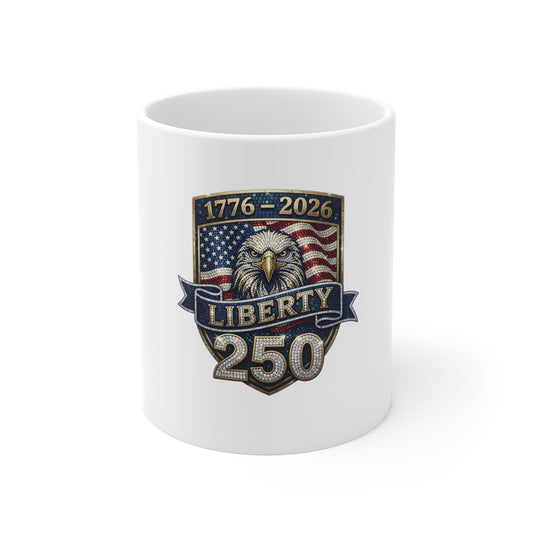 Liberty 250 Eagle Mug — 1776–2026 Patriotic Coffee Cup