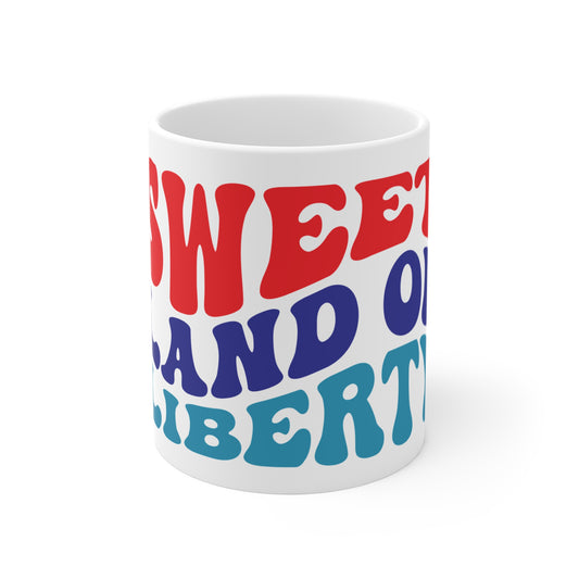 Sweet Land of Liberty Coffee Mug – Retro Patriotic Mug – 4th of July Vintage Typography Cup – USA Freedom Gift Sweet Land of Liberty Ceramic Mug — Retro Patriotic Typography (11oz)