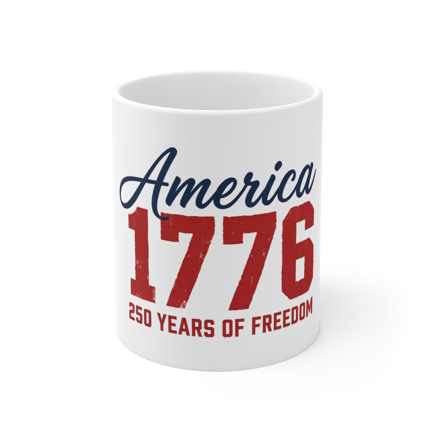 America 1776 Coffee Mug – 250 Years of Freedom Patriotic Mug – Vintage Distressed USA Independence Cup – Bold Americana Gift Mug 11oz