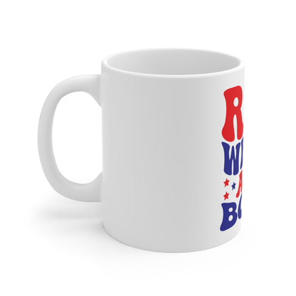 Red White and Boom Coffee Mug – Retro Patriotic Mug – 4th of July Fireworks Cup – Bold Americana Statement Mug Red White and Boom 11oz Coffee Mug — Patriotic 4th of July Ceramic Cup