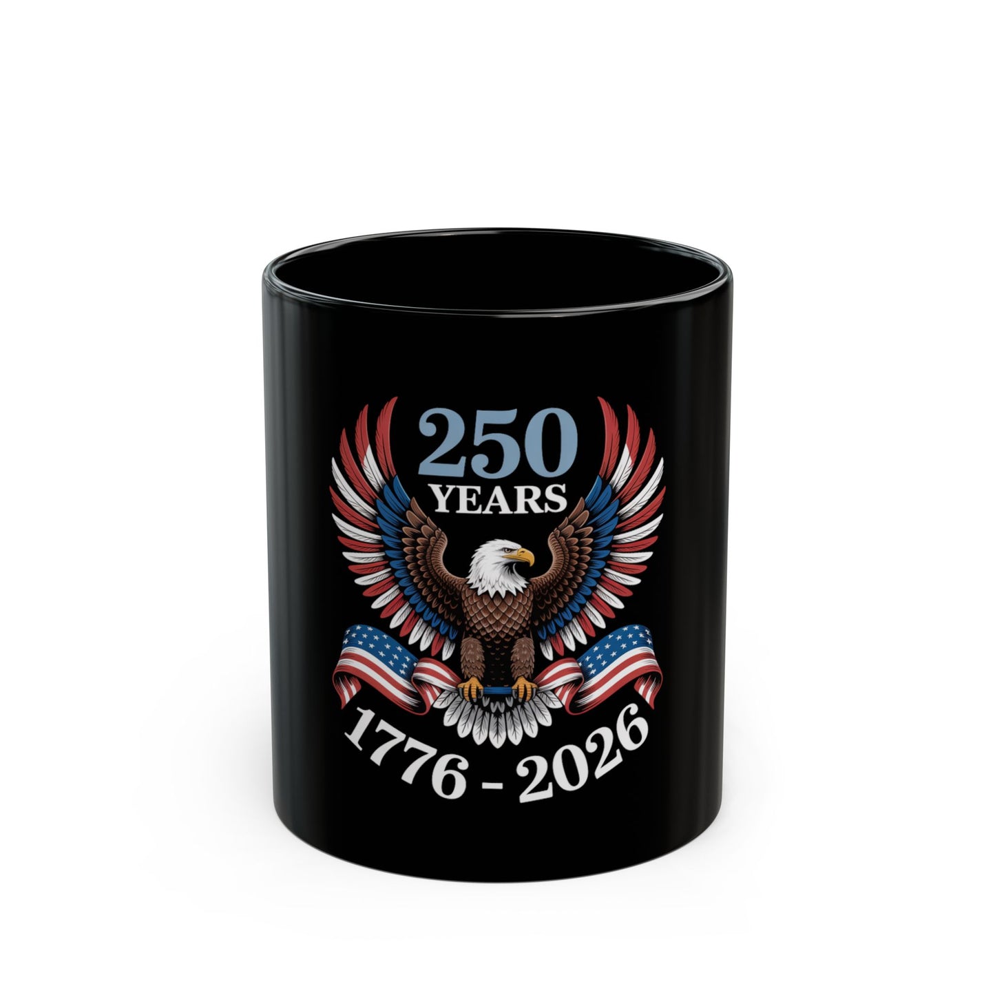250 Years Eagle Mug — 1776-2026 Patriotic Coffee Mug