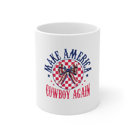 Make America Cowboy Again Mug — Patriotic Western 11oz Coffee Cup
