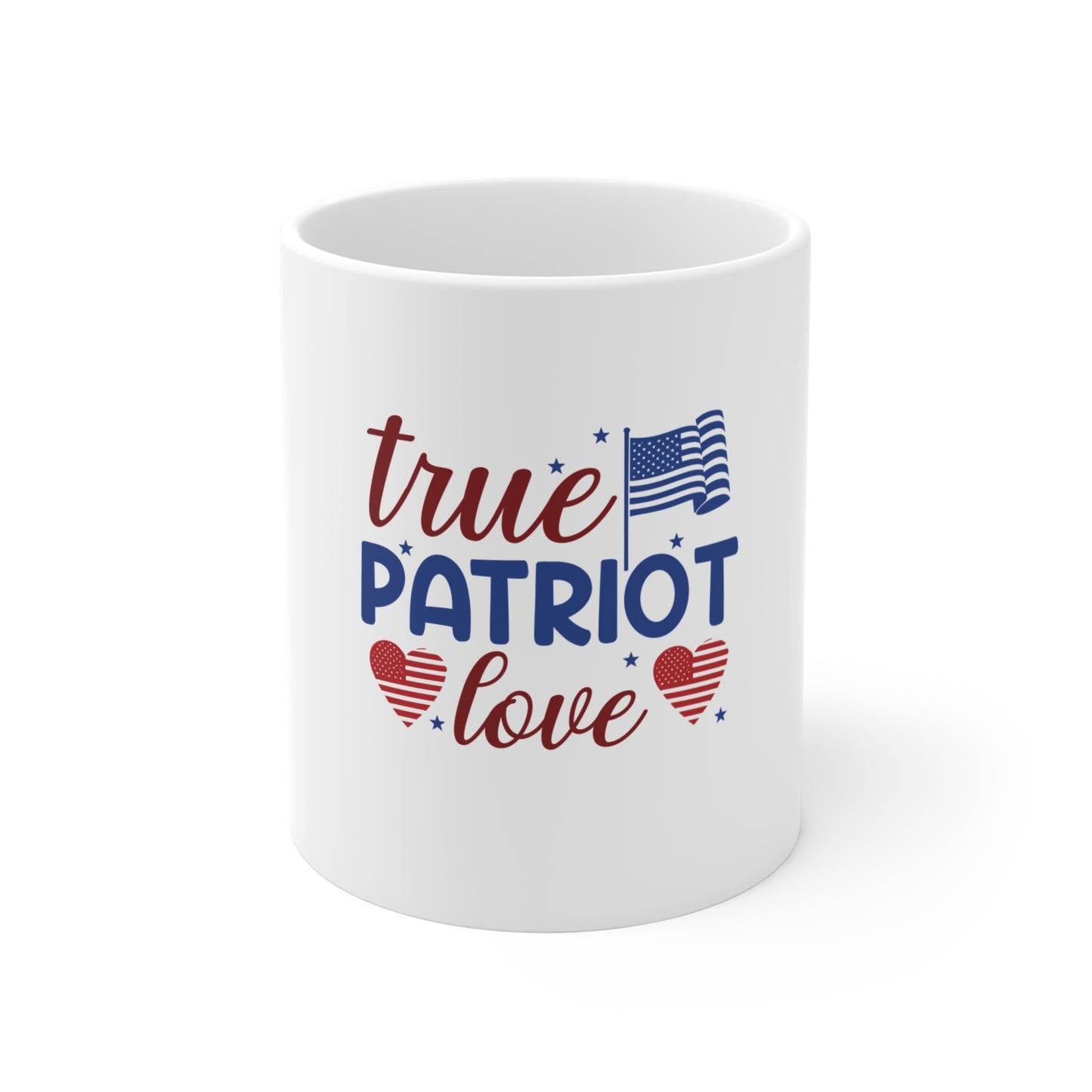 True Patriot Love Mug — 11oz Patriotic American Flag Coffee Cup
