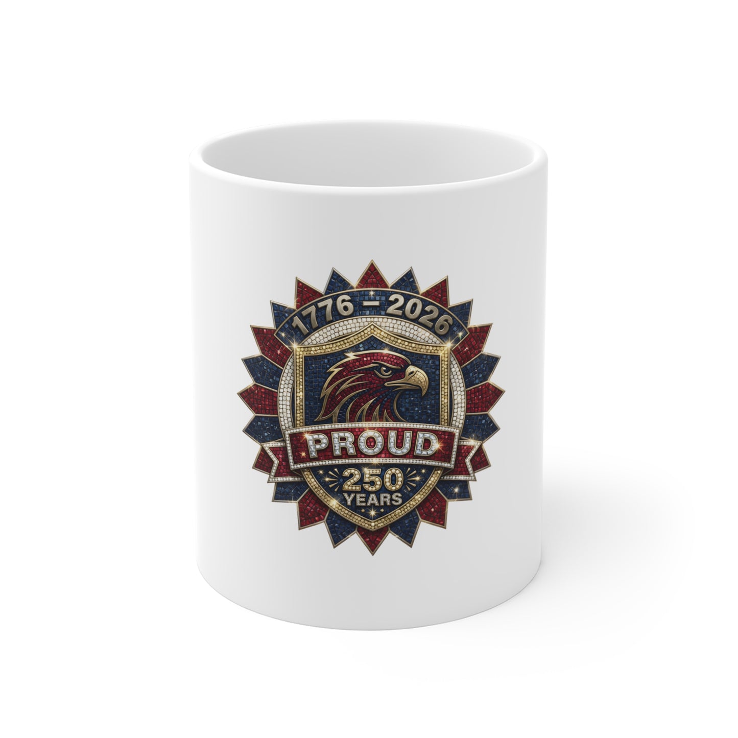 250 Years Proud Eagle Mug — 1776–2026 Patriotic Coffee Cup