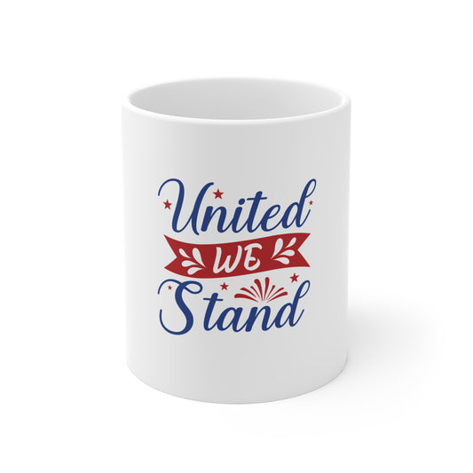 United We Stand Coffee Mug — Patriotic 11oz Ceramic Tea Cup