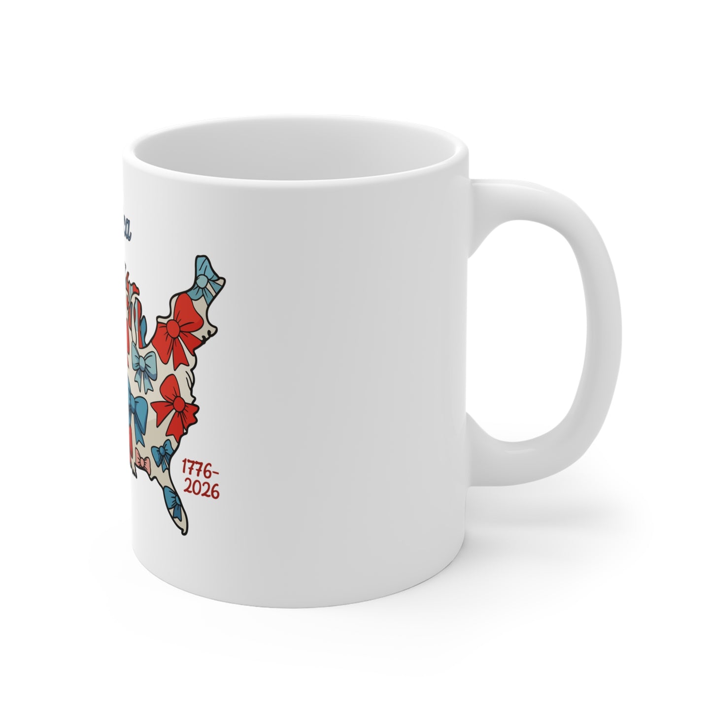 America Bow Map 11oz Mug — 250 Years of Freedom Patriotic Coffee Cup