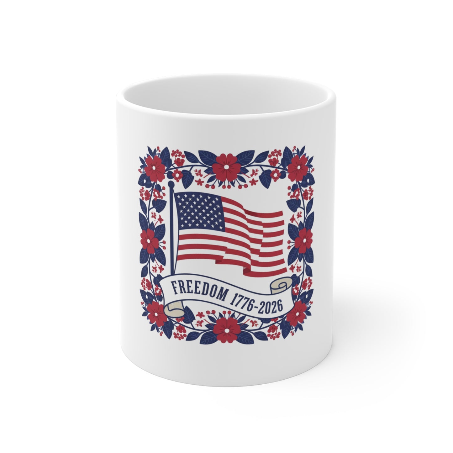 Patriotic Floral USA Flag Coffee Mug – Freedom 1776–2026 Mug – American Flag Wreath Cup – Fourth of July Gift Mug 11oz