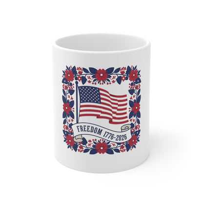 Patriotic Floral USA Flag Coffee Mug – Freedom 1776–2026 Mug – American Flag Wreath Cup – Fourth of July Gift Mug 11oz