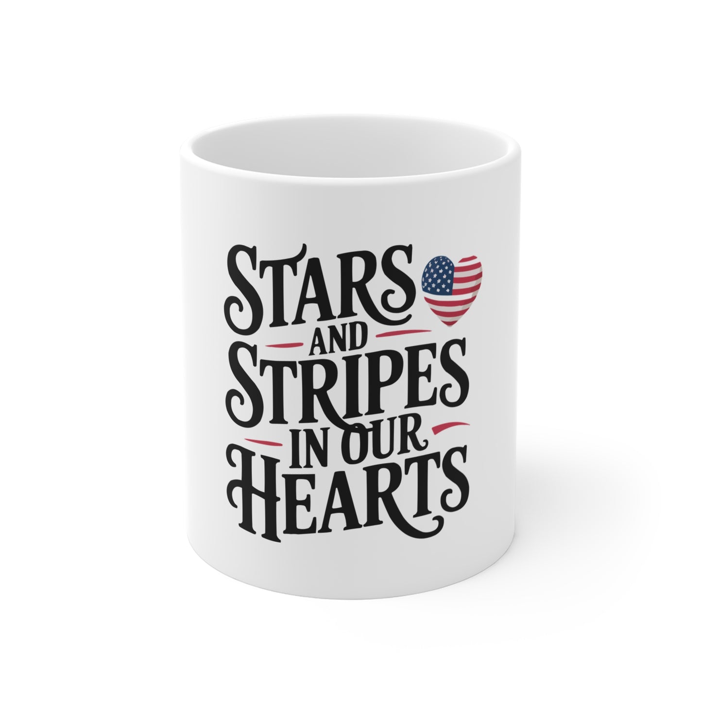 Patriotic 'Stars and Stripes in Our Hearts' 11oz Coffee Mug — Fourth of July USA Flag Heart Design
