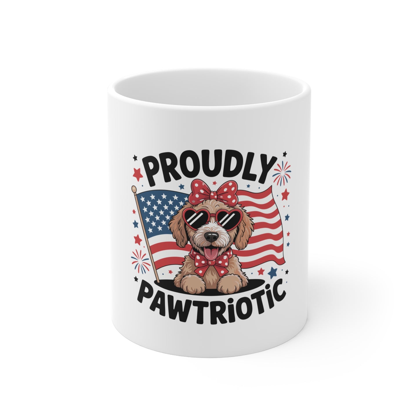 Proudly Pawtriotic Mug — 11oz Patriotic Dog Coffee Cup (USA Flag, "Proudly Pawtriotic")
