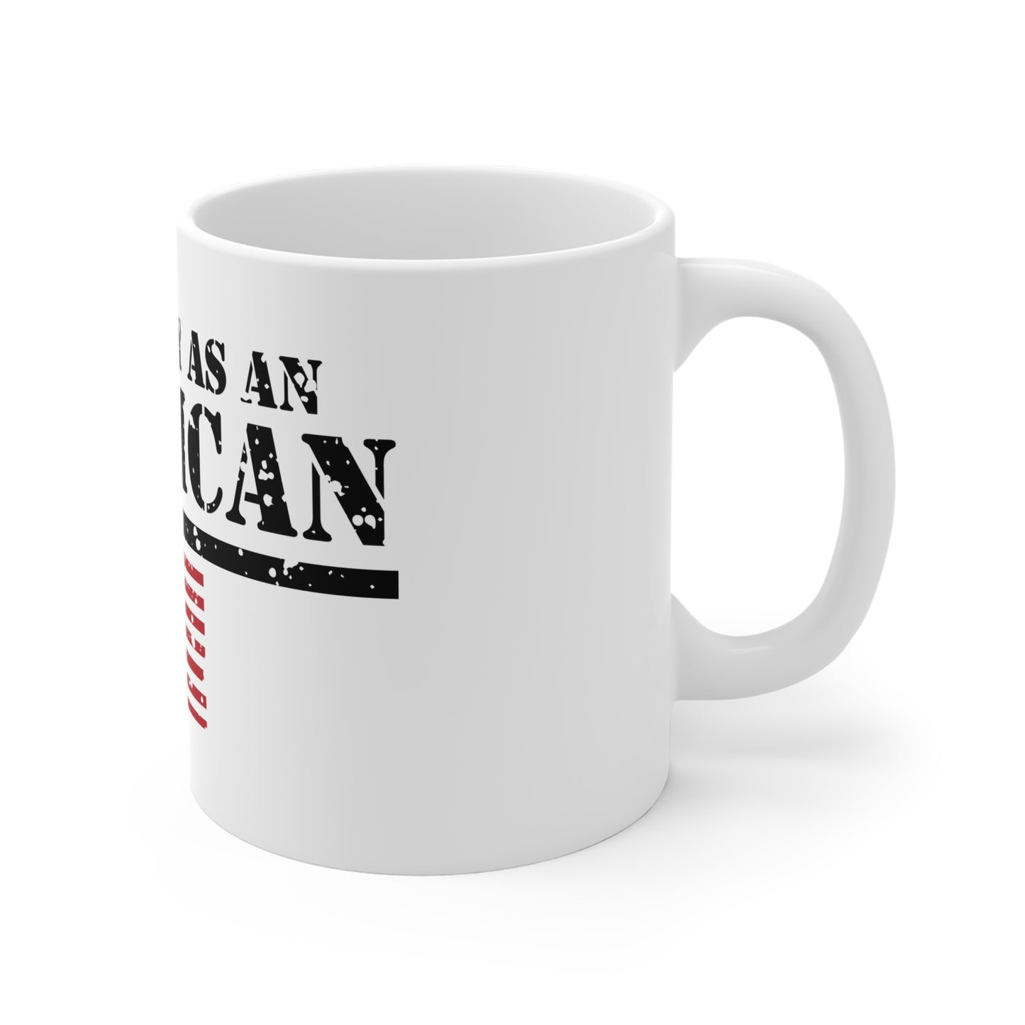 I Identify As American Mug — Patriotic 11oz Coffee Cup with Distressed Flag