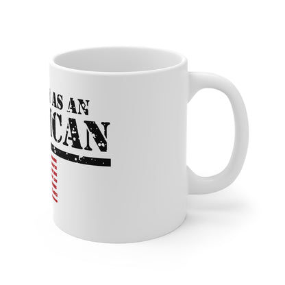 I Identify As American Mug — Patriotic 11oz Coffee Cup with Distressed Flag