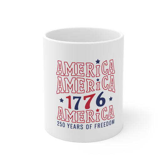 1776 America Mug – Patriotic 'America America 250 Years of Freedom' Coffee Cup
