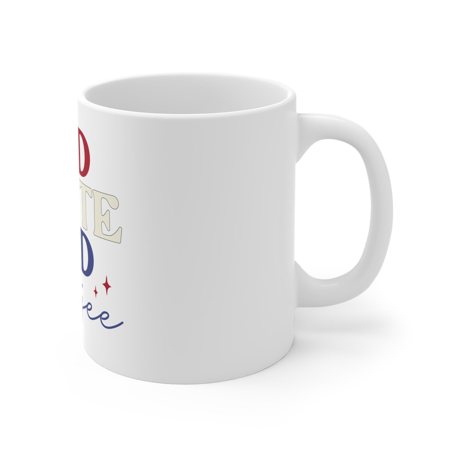 Red White and Boujee Coffee Mug – Patriotic Funny USA Mug – Stylish Americana Quote Mug – 4th of July Trendy Gift Cup