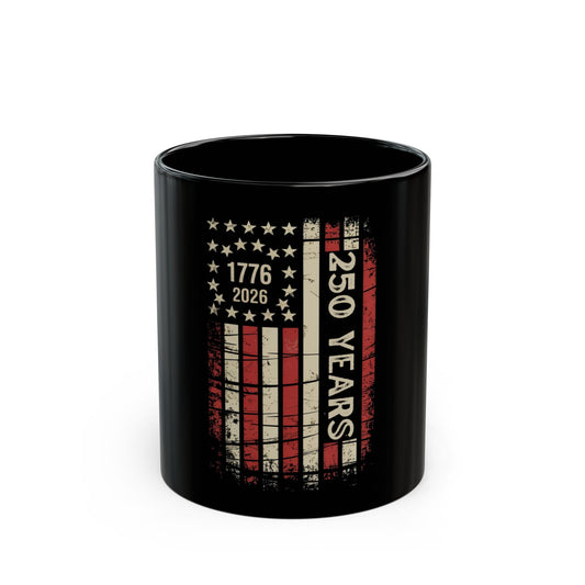 250 Years American Flag Mug — 1776-2026 Patriotic Anniversary Coffee Cup