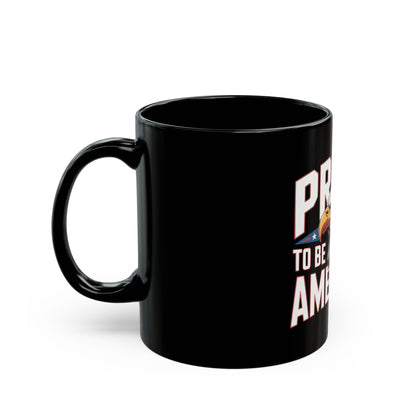 Proud to Be an American Mug — Eagle Flag Patriotic Coffee Cup (11oz/15oz)