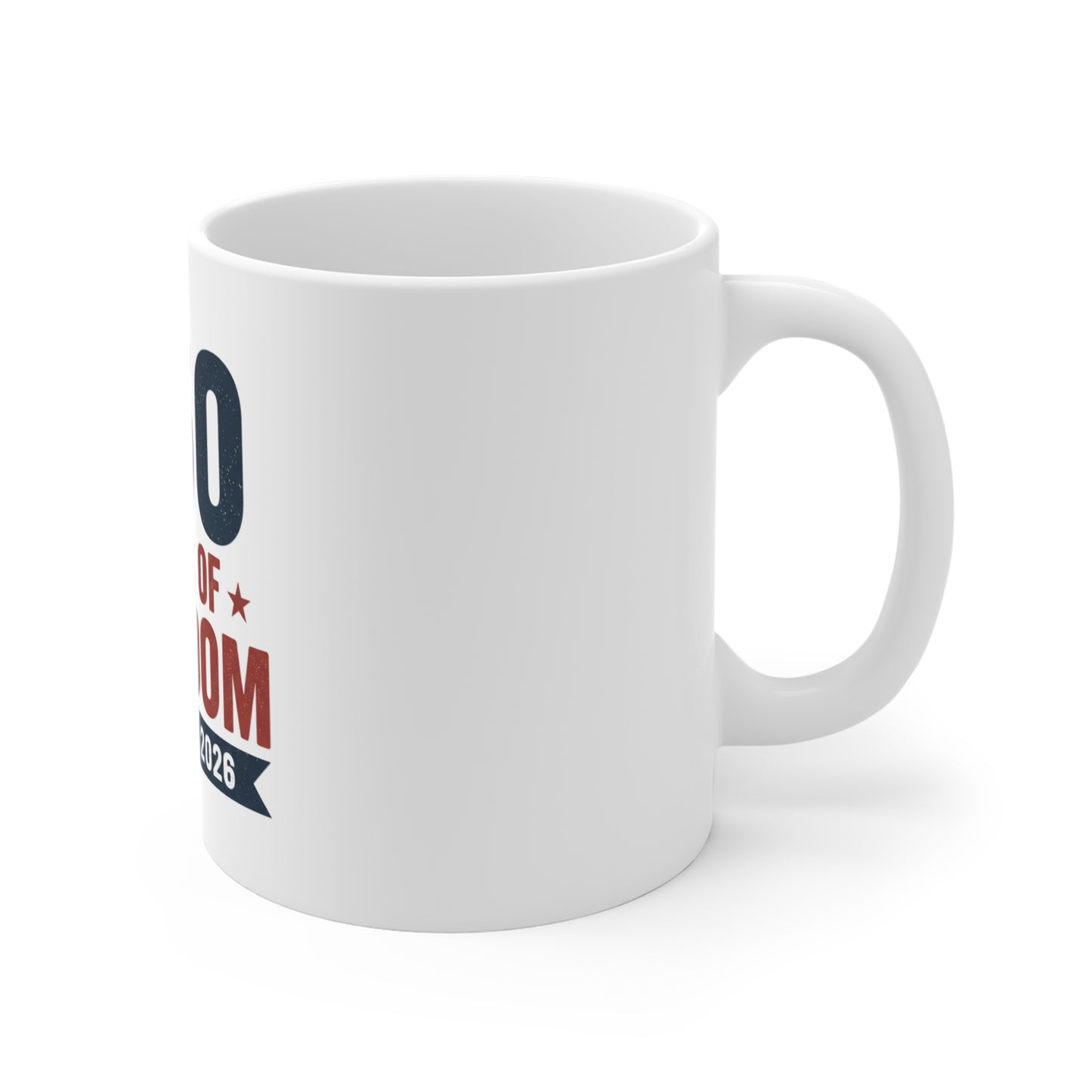 250 Years of Freedom Coffee Mug – Patriotic USA 1776–2026 Mug – Vintage American Flag Banner Cup – Bold Independence Design Mug 11oz