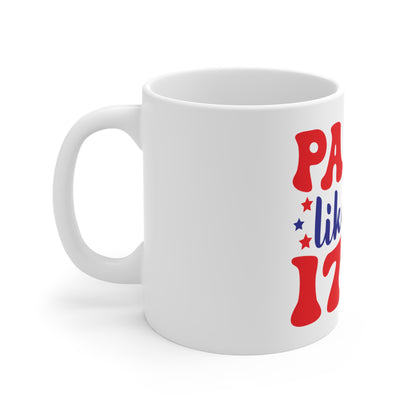Party Like It’s 1776 Coffee Mug – Funny Patriotic Mug – Retro 4th of July Mug – Independence Day Humor Cup Patriotic "Party Like It’s 1776" 11oz Mug — 4th of July Coffee Cup