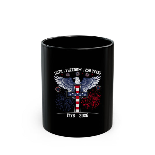1776–2026 Patriotic Eagle Cross Mug — Faith • Freedom • 250 Years