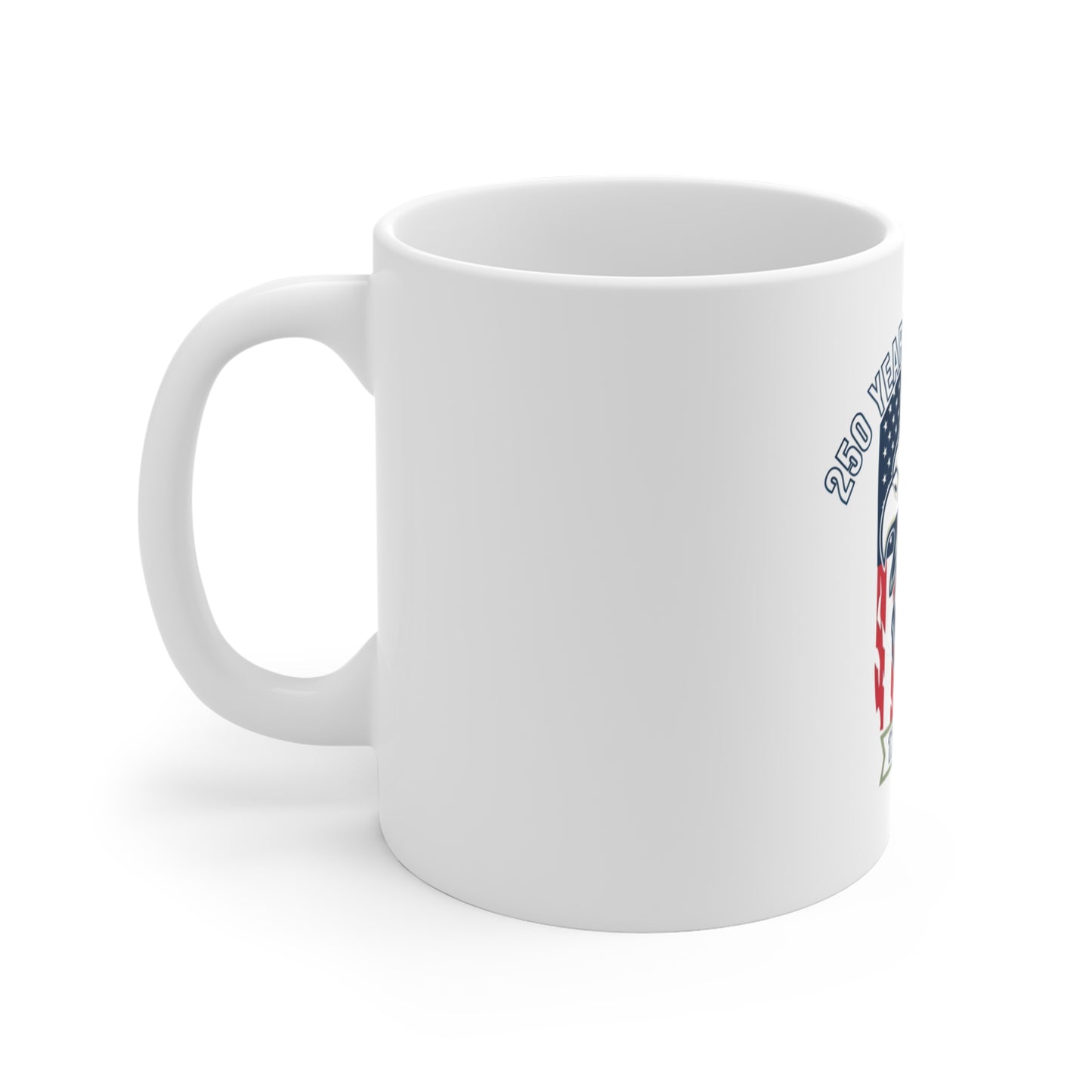 11oz Patriotic Eagle Mug – "250 Years of Freedom 1776-2026" Coffee Cup