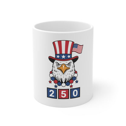 Patriotic Eagle 250 Coffee Mug – USA 250th Anniversary Mug – Uncle Sam Hat Eagle Cup – Bold American Pride Mug 11oz
