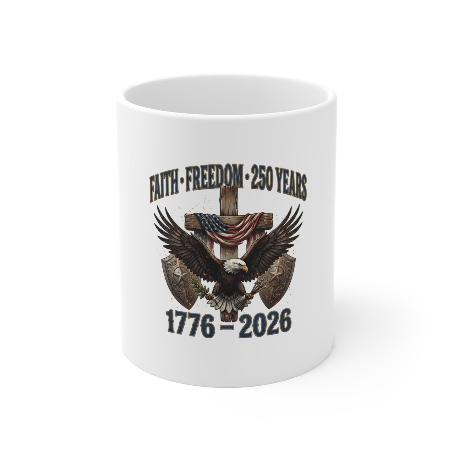 Faith • Freedom 250 Years 1776–2026 Eagle Coffee Mug — Patriotic Independence Day Gift