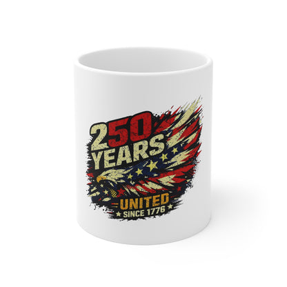 250 Years United Mug - Patriotic American Flag Coffee Cup (Since 1776)