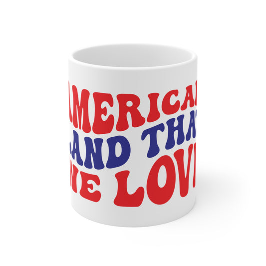 American Land That We Love Coffee Mug – Patriotic Pride Mug – Retro USA Typography Cup – Americana Freedom Mug Mug 11oz