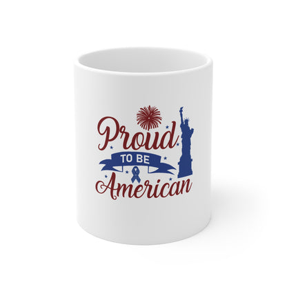 Proud to Be American Mug — Patriotic 11oz Coffee Cup with Statue of Liberty & Fireworks
