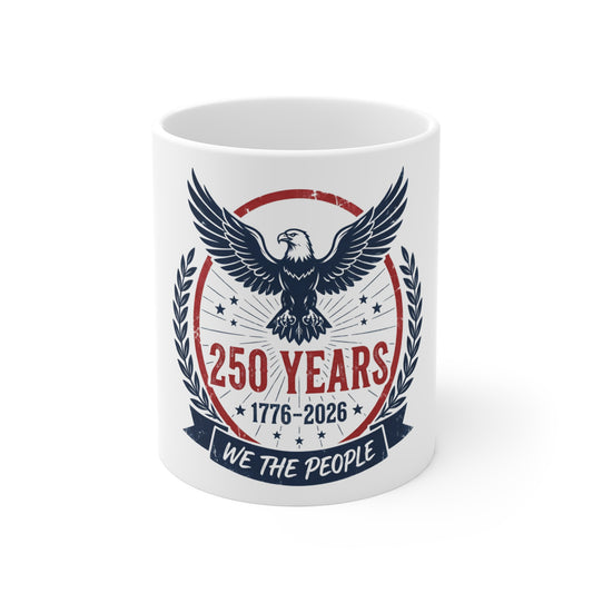 USA 250th Anniversary Eagle Coffee Mug – 1776–2026 Patriotic Mug – “We The People” American Heritage Cup – Vintage Distressed USA Mug 11oz