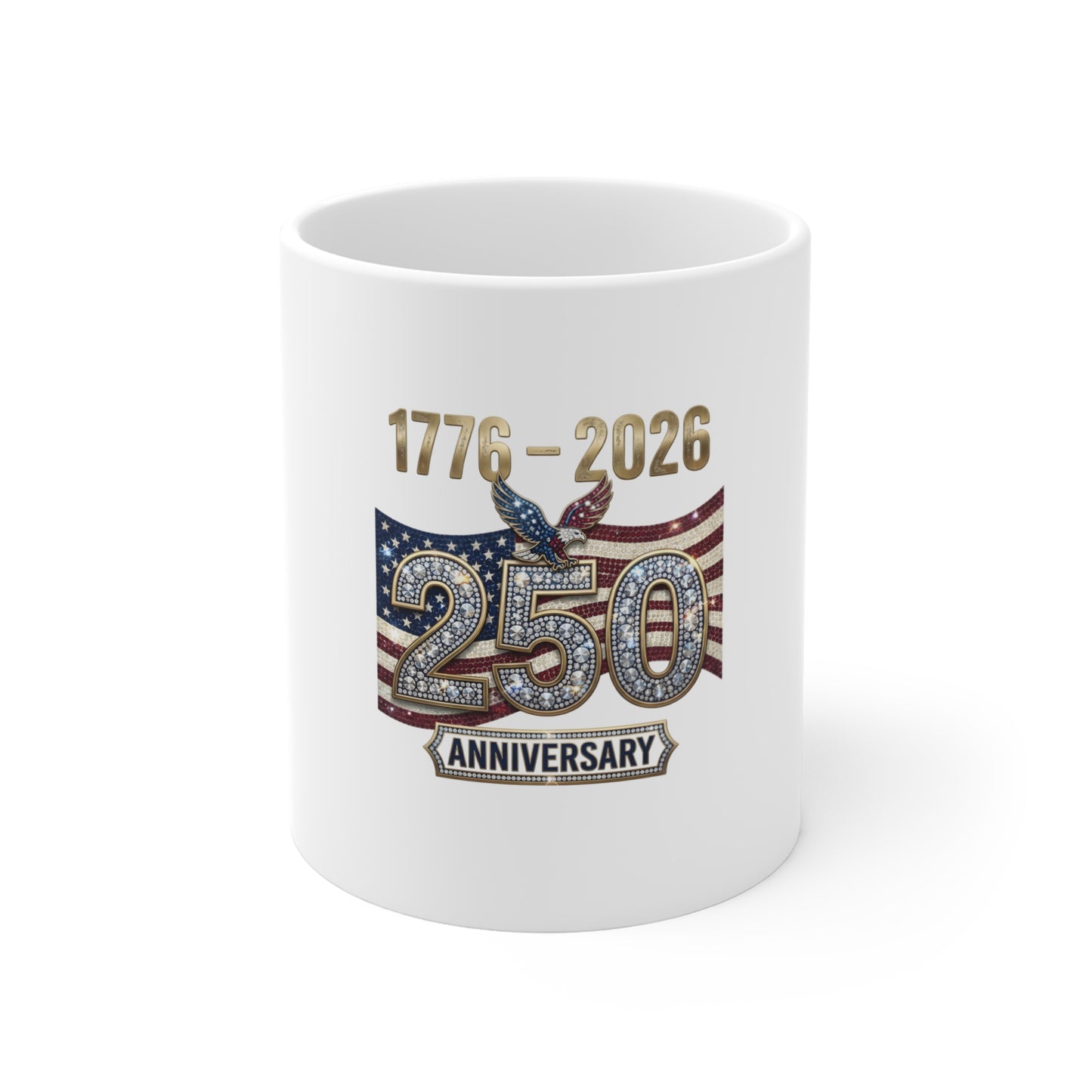 250th Anniversary USA Flag Mug — 1776–2026 Commemorative Coffee Cup