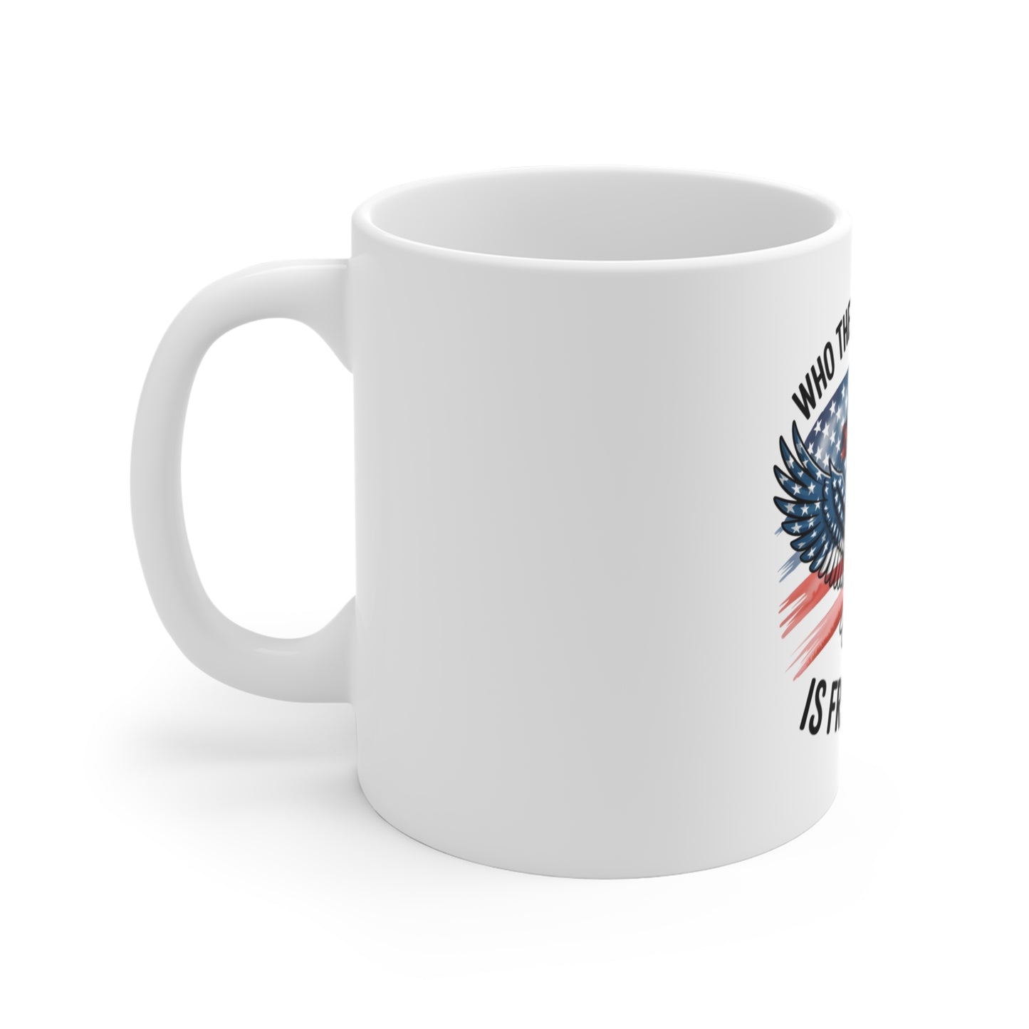 Patriotic Christian Mug — "Who the Son Sets Free Is Free Indeed" with Eagle & Flag, 11oz