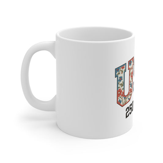 USA 250 Years Floral Pattern Mug — Patriotic 11oz Coffee Cup for 250th Anniversary