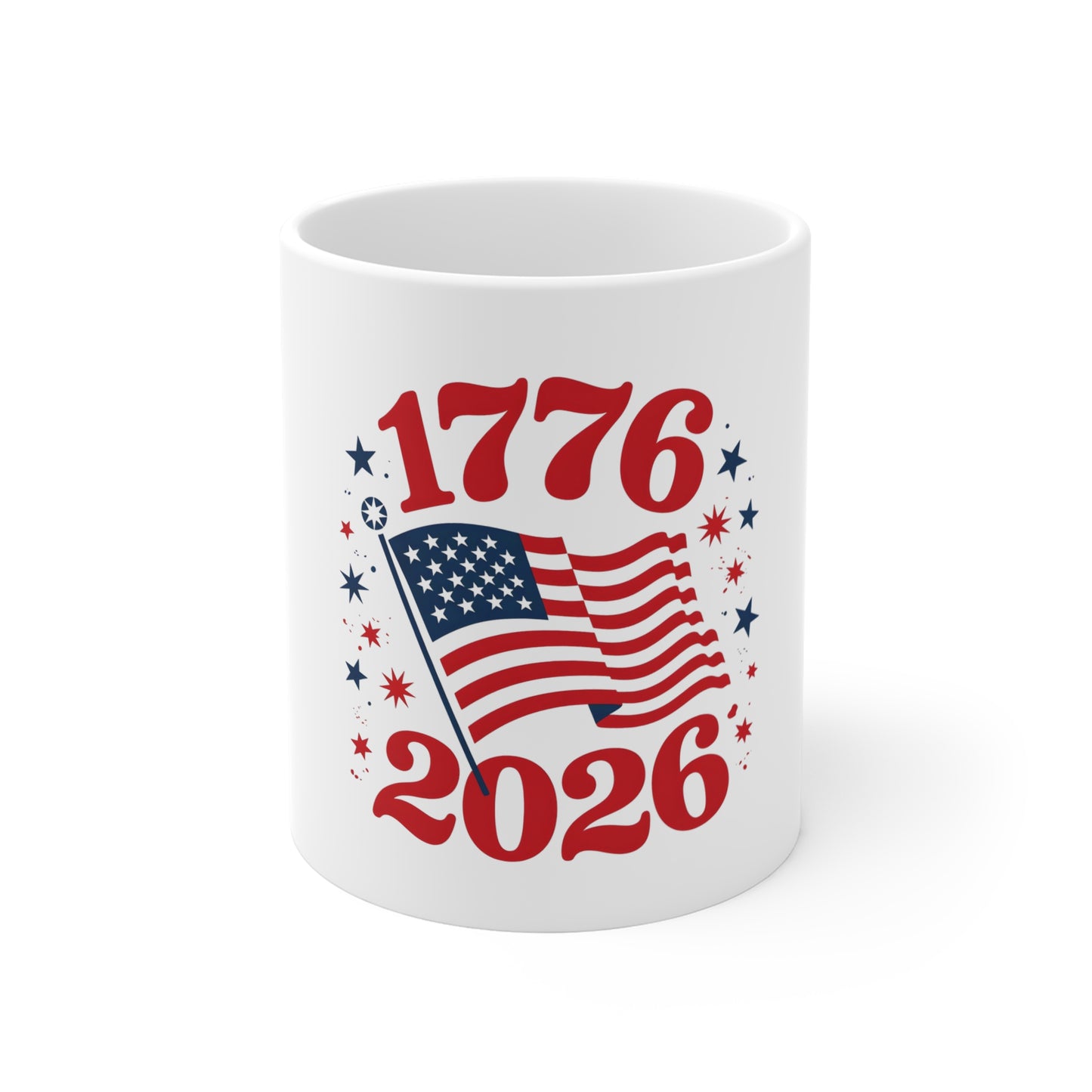 1776–2026 American Flag Mug — Patriotic 4th of July Coffee Cup