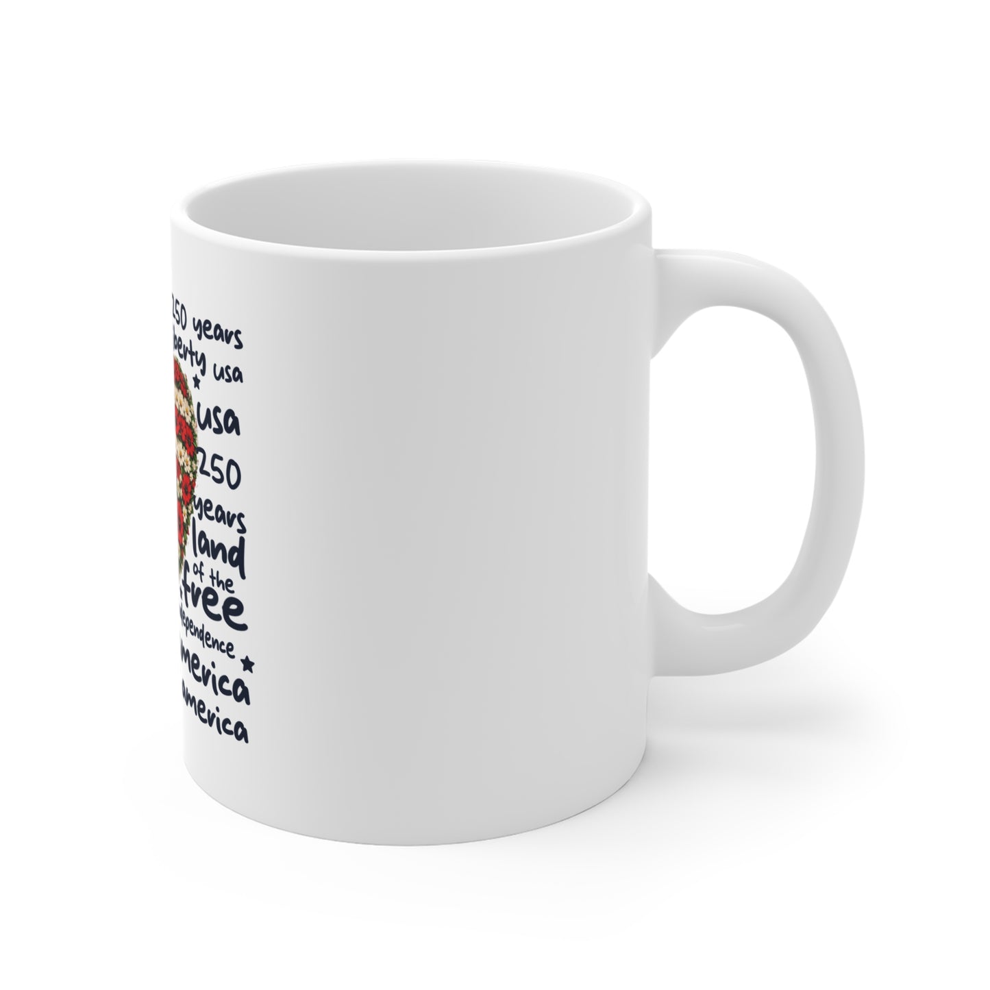 Patriotic Floral Heart Mug – Navy Typography USA Flower Heart Coffee Cup – 250 Years Freedom Design Mug 11oz