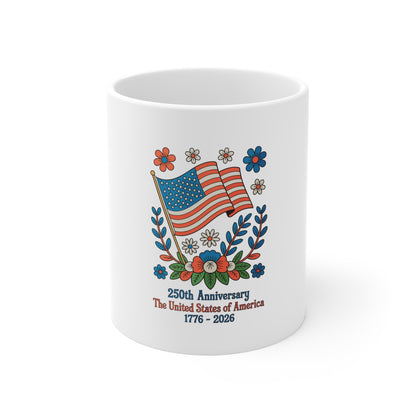 250th Anniversary USA Flag Mug – 1776–2026 Patriotic Coffee Cup