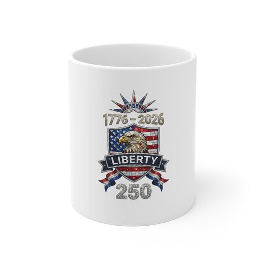 Liberty 250 Eagle Mug – 1776–2026 Patriotic Coffee Cup
