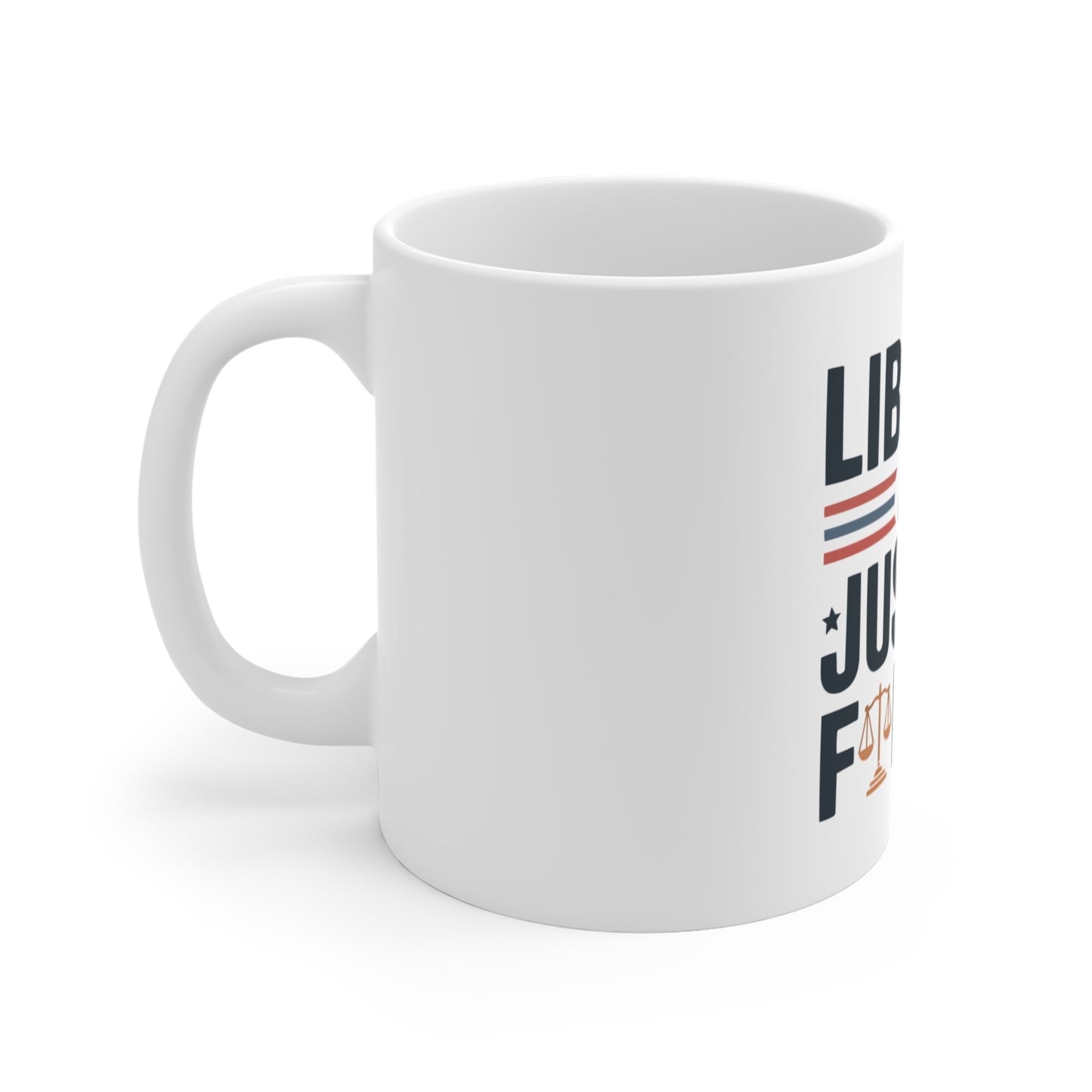 Liberty and Justice For All Mug — 11oz Patriotic Scales Coffee Cup