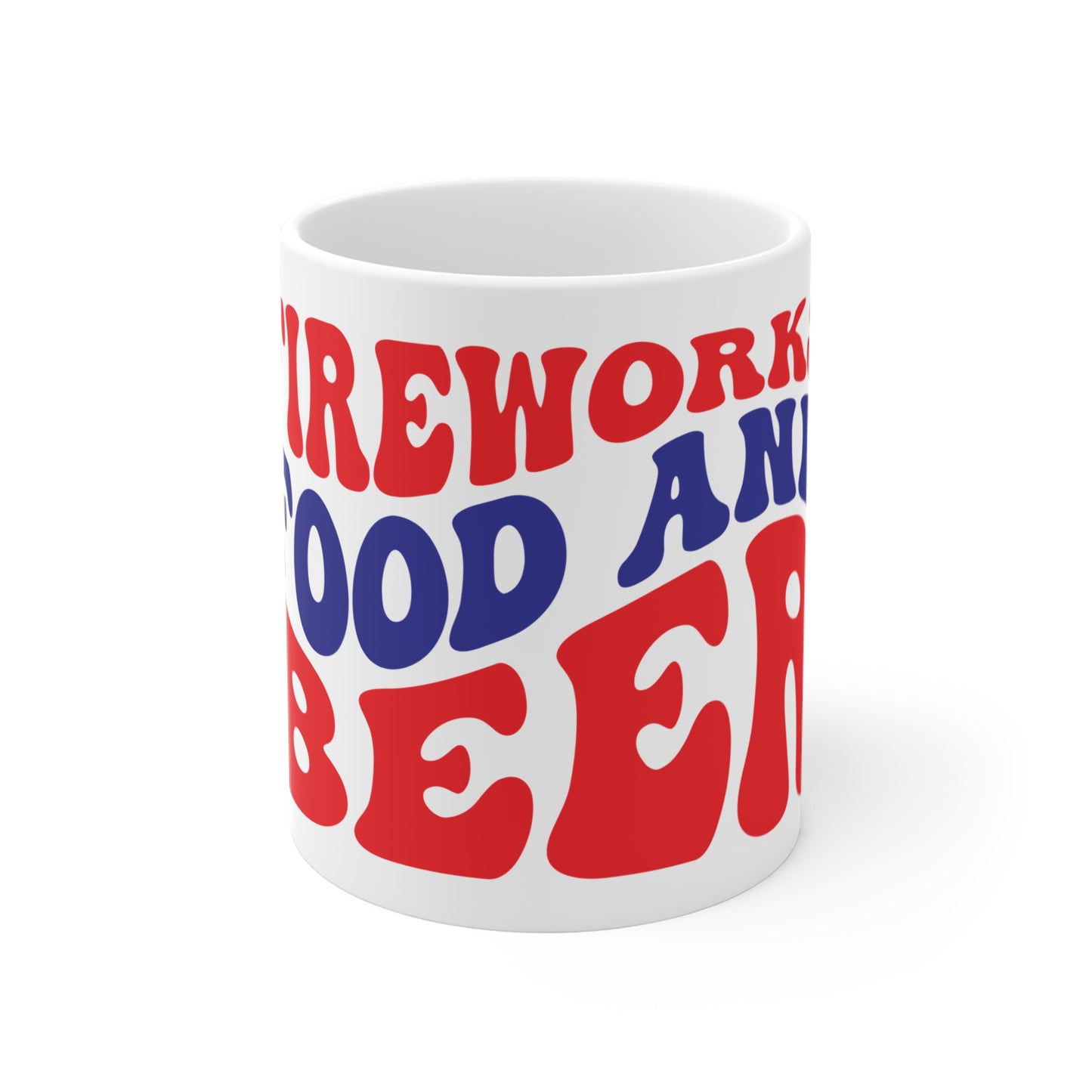 Fireworks Food and Beer Coffee Mug – Funny 4th of July Mug – Patriotic BBQ Humor Cup – Retro Americana Party Mug Mug 11oz