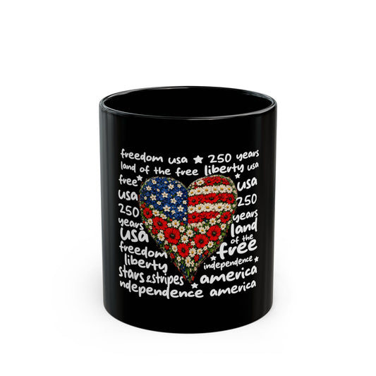 Patriotic Floral Heart Mug – USA Flag Flower Heart Coffee Cup – 250 Years Freedom Design Black Mug (11oz, 15oz)