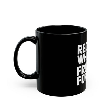 Red, White and Freedom Forever Mug — Patriotic American Flag Coffee Cup (11oz & 15oz)