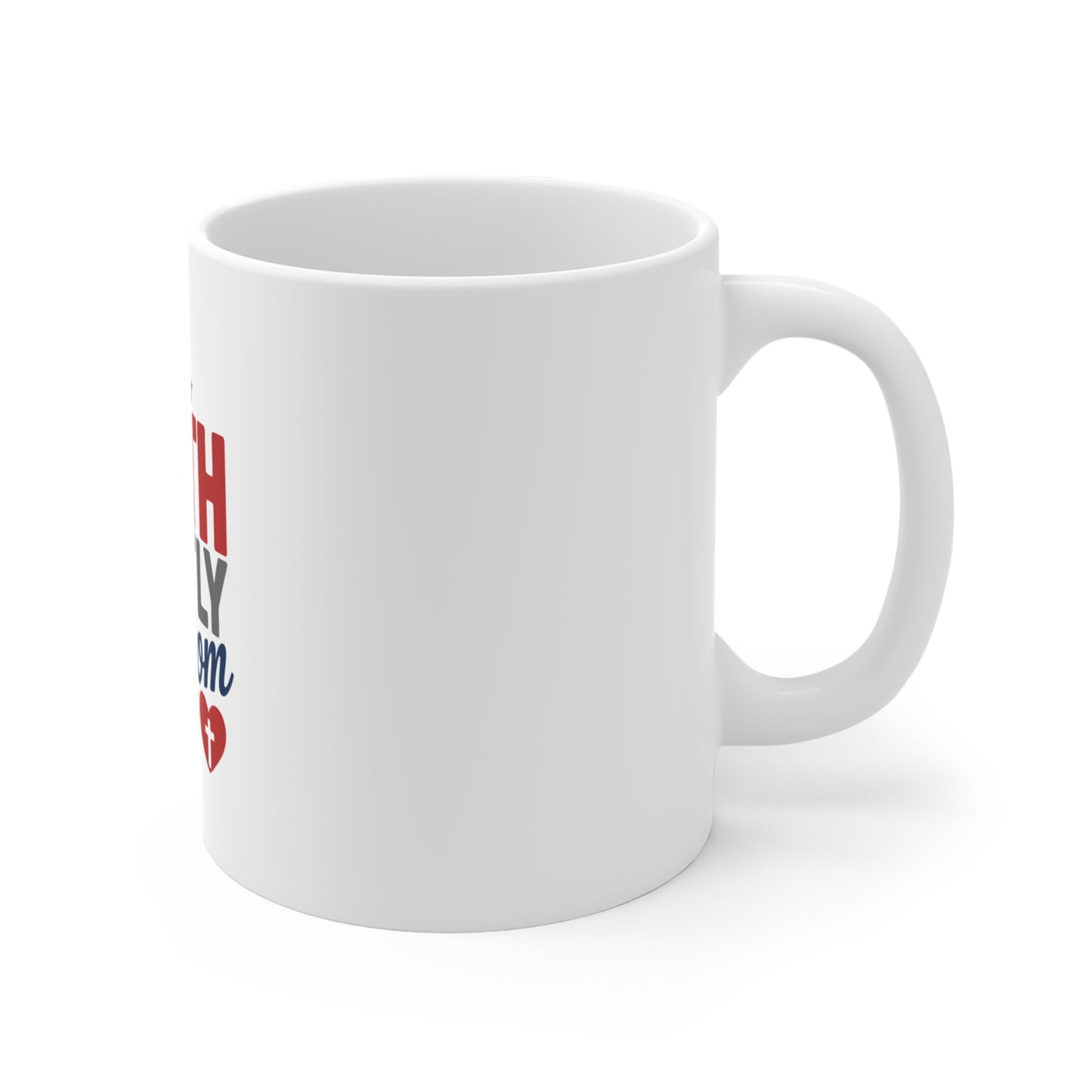 Faith Family Freedom Mug — Patriotic Christian 11oz Coffee Cup