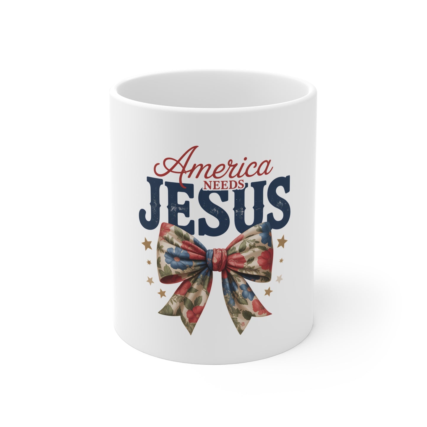America Needs Jesus 11oz Coffee Mug — Patriotic Christian Gift