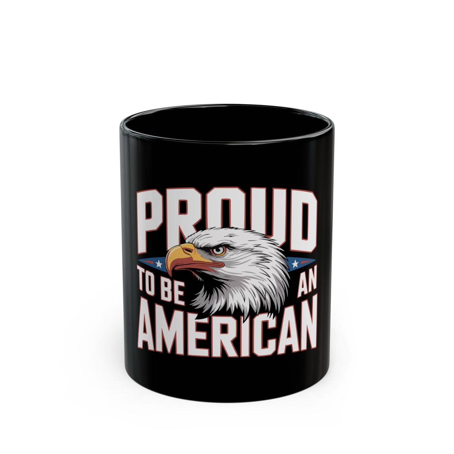 Proud to Be an American Mug — Eagle Flag Patriotic Coffee Cup (11oz/15oz)
