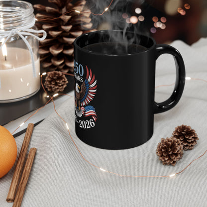 250 Years Eagle Mug — 1776-2026 Patriotic Coffee Mug